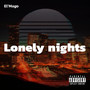 Lonely Nights (Explicit)