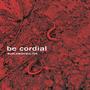 be cordial (Explicit)