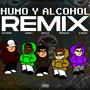 Humo & Alcohol (feat. Eseka, Jeymon & Jonky) (Remix) [Explicit]