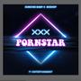 PORNSTAR (feat. BIISHOP) [Explicit]