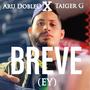 Breve (EY) [feat. Taiger G]