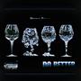 Do Better (Explicit)