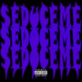 Seduceme (Explicit)