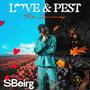 Love & Pest (The Journey) [Explicit]