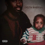 Delta Baby (EP) [Explicit]