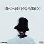 Broken Promises (Explicit)