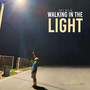 Walking In The Light
