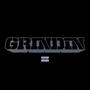 GRINDIN (Explicit)