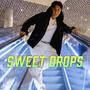 SWEET DROPS