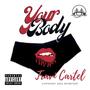 Your Body (Explicit)