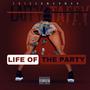 Life Of The Party (Explicit)