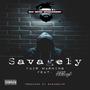 SAVAGELY (FAIR WARNING) (feat. RAF ZERO) [Explicit]