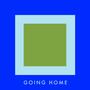 Going Home (Explicit)