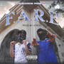 F.A.R.E (Explicit)