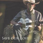 Save our Love