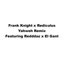 Yahweh (Remix) [Explicit]