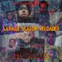 Savage Season Reloaded (Explicit)