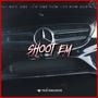 Shoot em (feat. Boren) [Explicit]