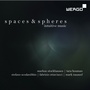 Stockhausen, Bouman, Scodanibbio, Nauseef & Ottaviucci: Spaces & Spheres - Intuitive Music