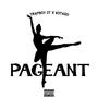 PAGEANT (feat. Kotago) [Explicit]