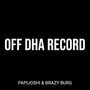 Off Dha Record (Explicit)