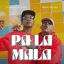 Pa la Mala (Explicit)