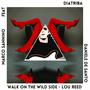 Walk on the wild side (feat. Diatriba & Daniele De Santo) [Special Version] [Explicit]