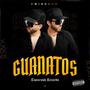 Guanatos (Explicit)