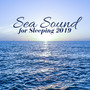 Sea Sound for Sleeping 2019 - Nature Sounds White Noise Machine