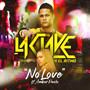 No Love (Explicit)