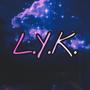 L.Y.K. (Explicit)