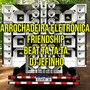 Arrochadeira Eletrônica - Friendship - Beat Ta Ta Ta