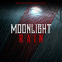 Moonlight Rain