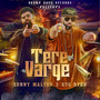 Tere Varge (feat. Byg Byrd)