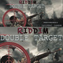 Double Target Riddim (Instrumental)