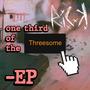 R.I.Ck's One Third of the Threesome (Explicit)