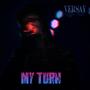 My Turn (Explicit)