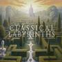 Classical Labyrinths