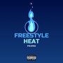 Freestyle Heat (Explicit)