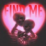 Find me (Remastered 2024)