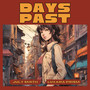 Days Past (feat. Luxara Prism)