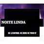 Noite Linda