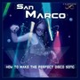 How to Make the Perfect Disco Song