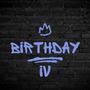 BIRTHDAY IV (Explicit)