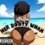 Her booty wham (Explicit)