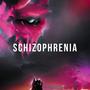 SCHIZOPHRENIA (Explicit)