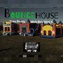 bOUNCE House (Explicit)