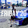 Friday 20 (Explicit)