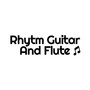 Rhytm Guitar and Flute