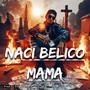 Naci belico mama (Instrumental con Coro) [Explicit]